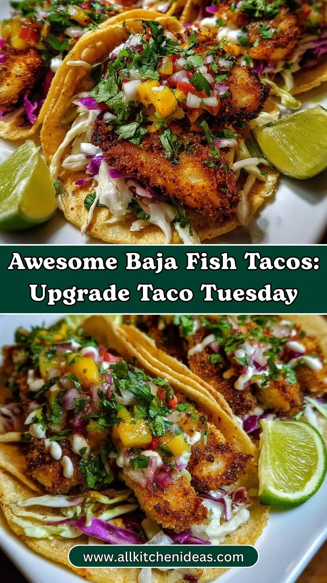Awesome Baja Fish Tacos: Upgrade Taco Tuesday 2 Awesome Baja Fish Tacos: Upgrade Taco Tuesday