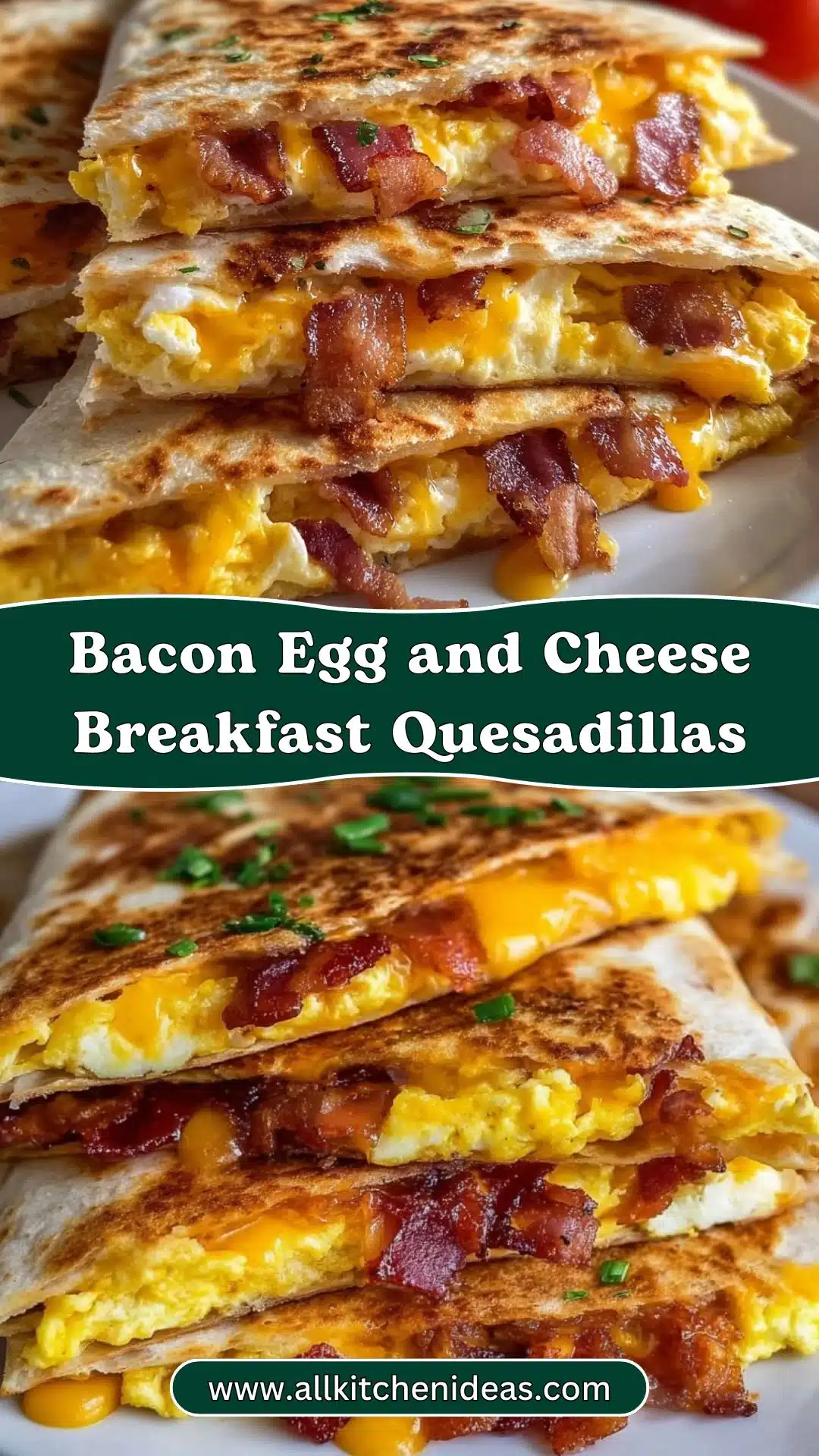 Bacon Egg and Cheese Breakfast Quesadillas
