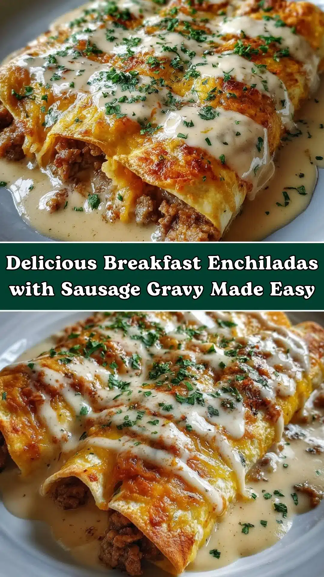 Delicious Breakfast Enchiladas with Sausage Gravy Made Easy 2 Delicious Breakfast Enchiladas with Sausage Gravy Made Easy