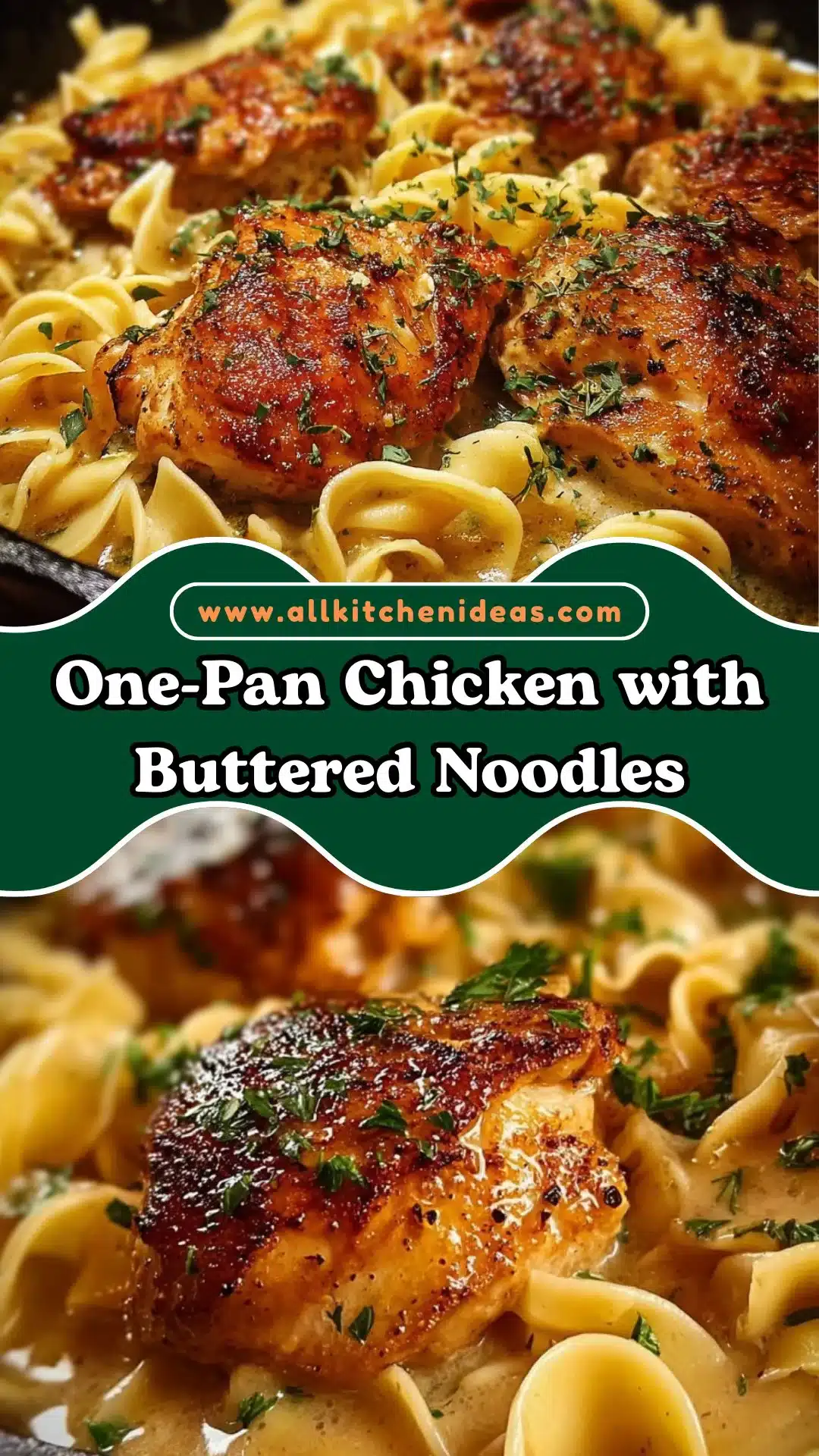 One-Pan Chicken with Buttered Noodles