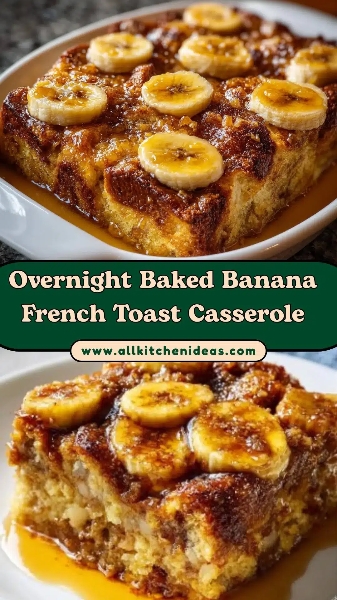 Overnight Baked Banana French Toast Casserole