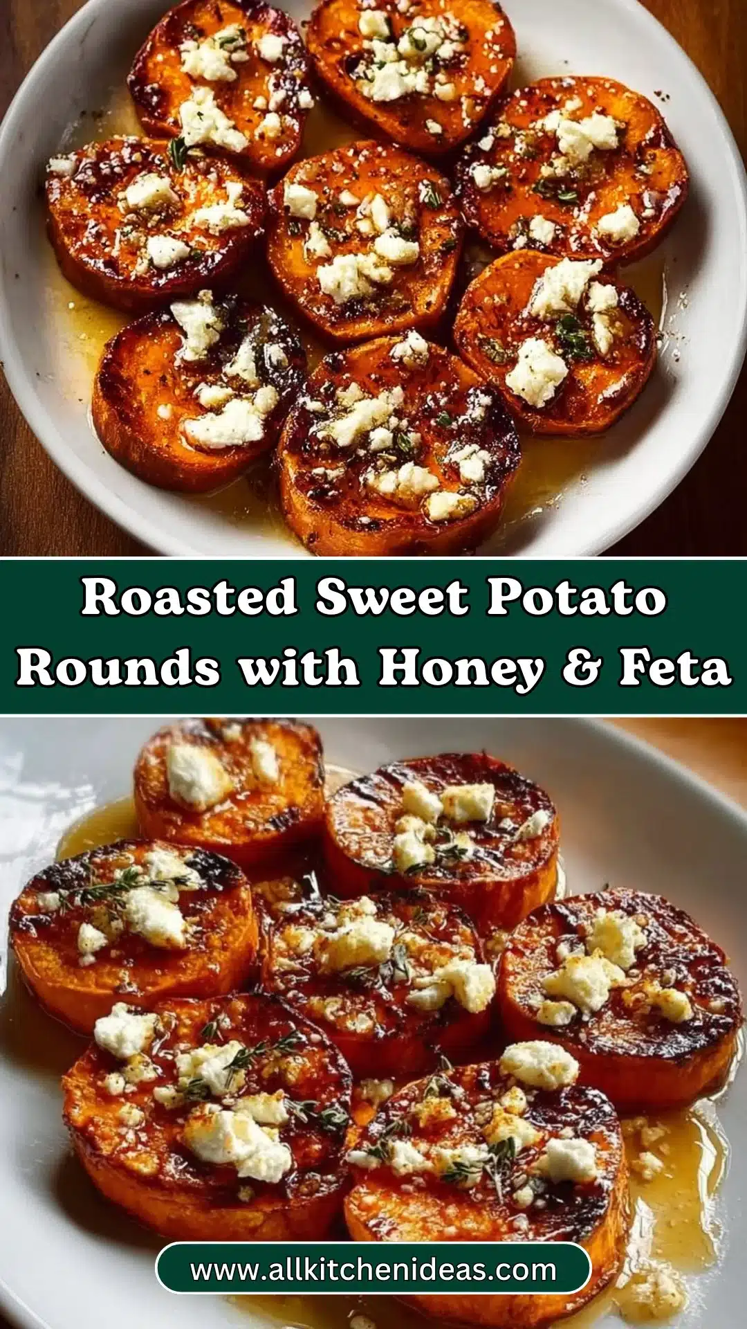 Roasted Sweet Potato Rounds with Honey & Feta 2 Roasted Sweet Potato Rounds with Honey & Feta