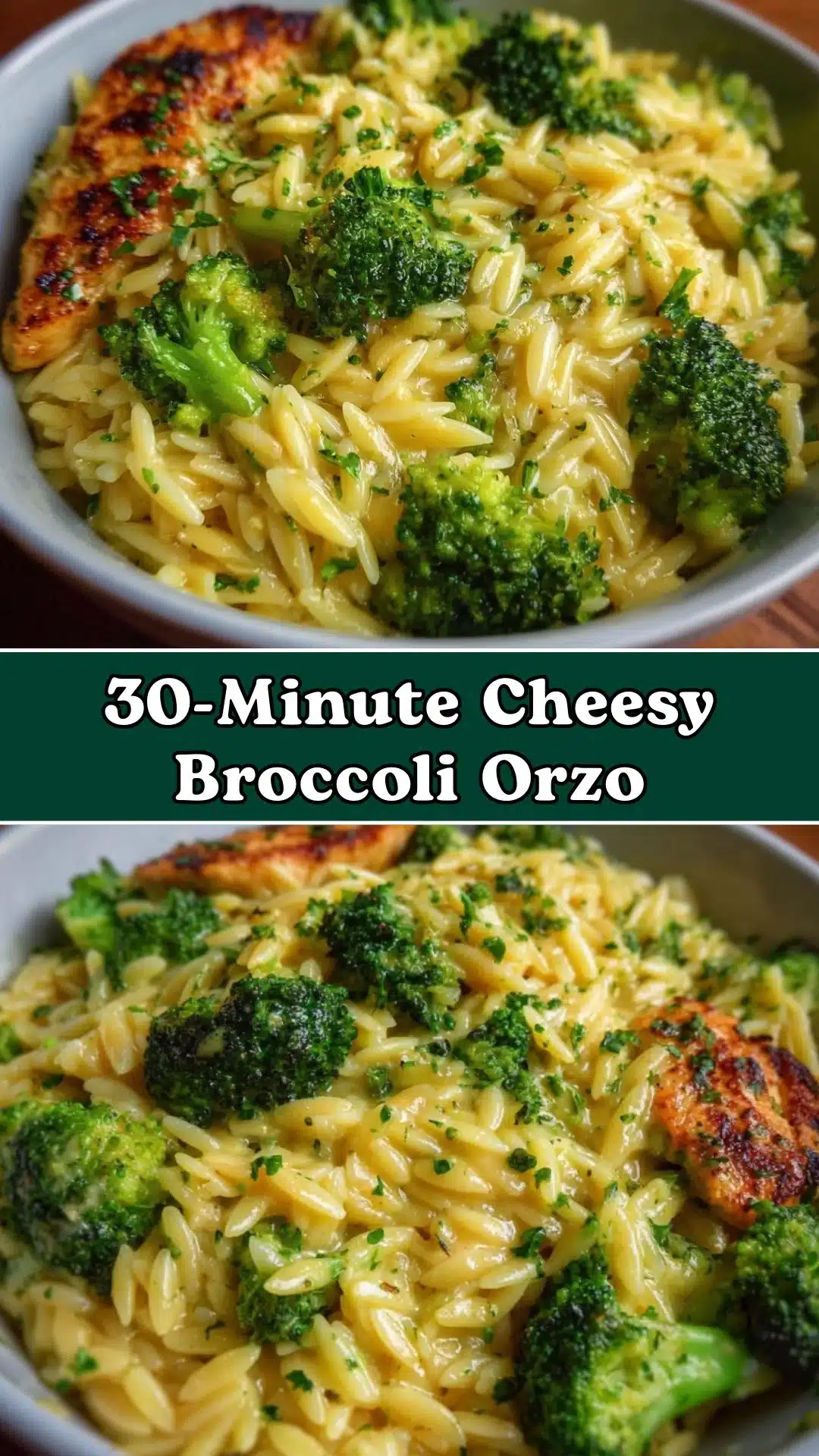 30-Minute Cheesy Broccoli Orzo