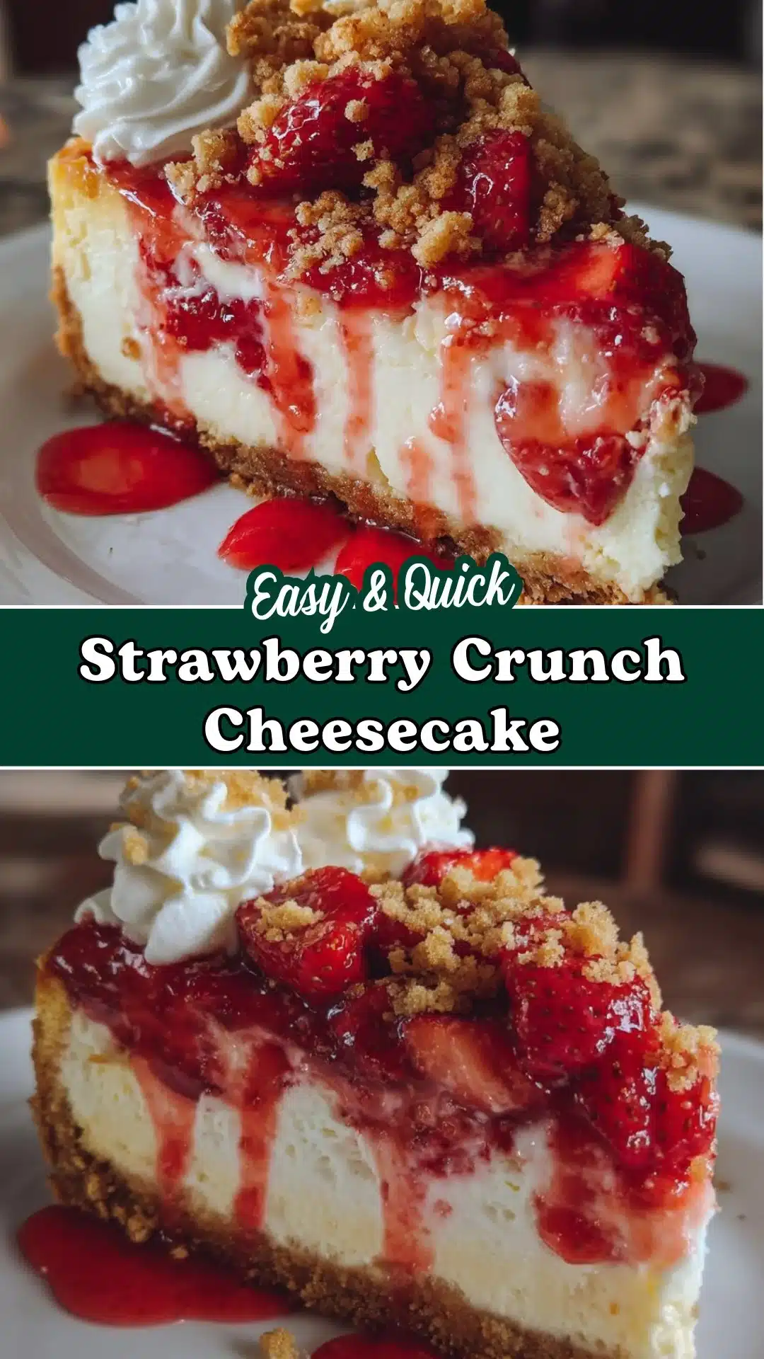 Strawberry Crunch Cheesecake